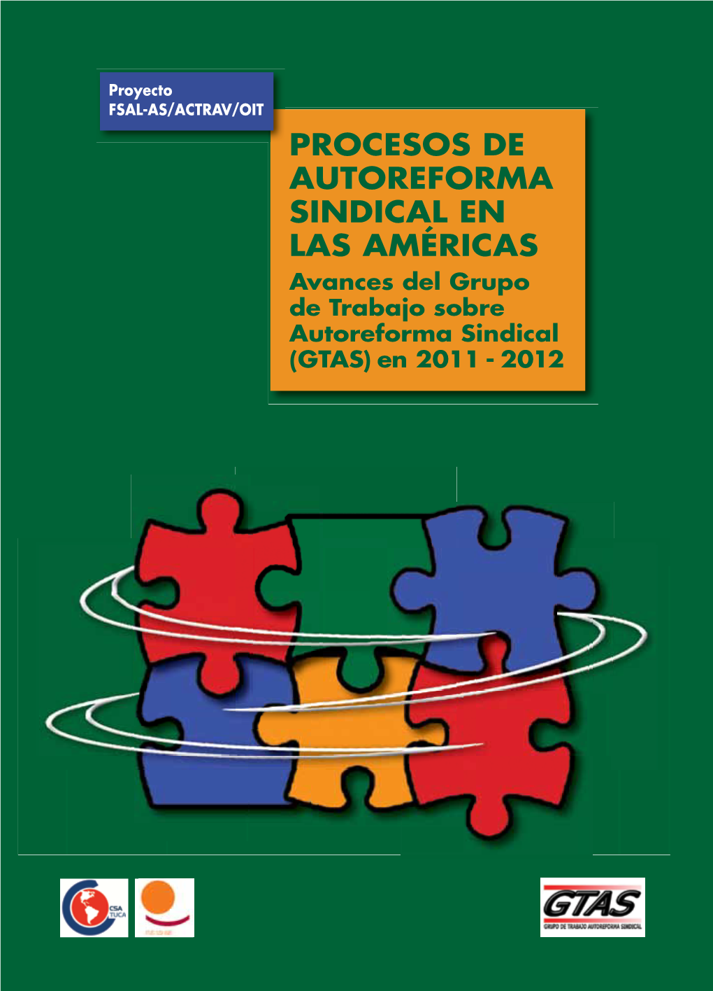 Procesos De Autoreforma Sindical En Las Américas