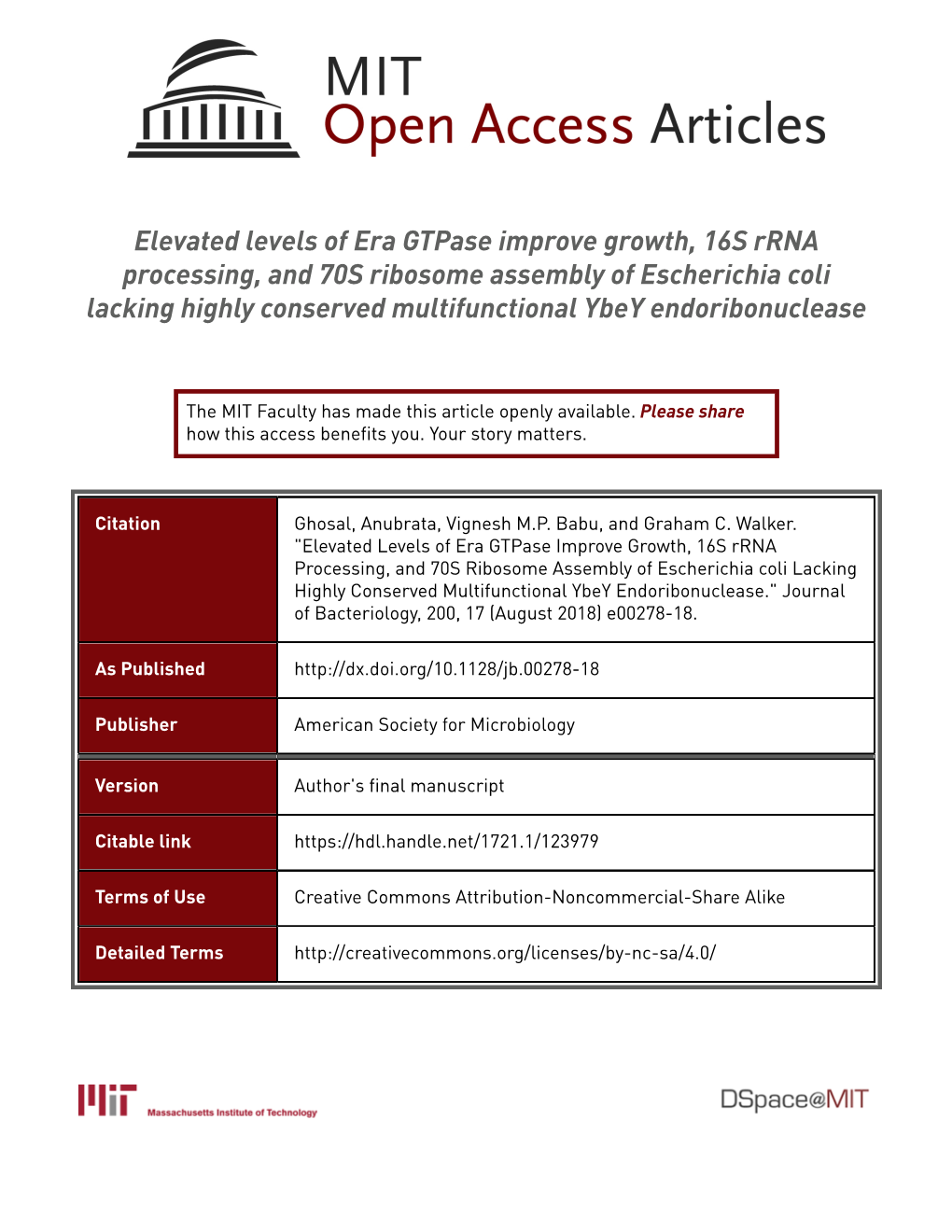 Elevated Levels of Era Gtpase Improve Growth, 16S Rrna Processing, and 70S Ribosome Assembly of Escherichia Coli Lacking Highly