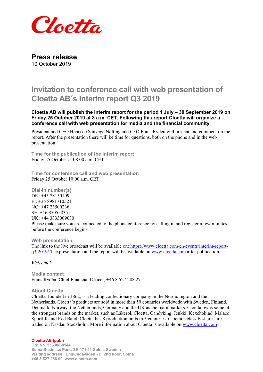 Invitation to Conference Call with Web Presentation of Cloetta AB´S Interim Report Q3 2019