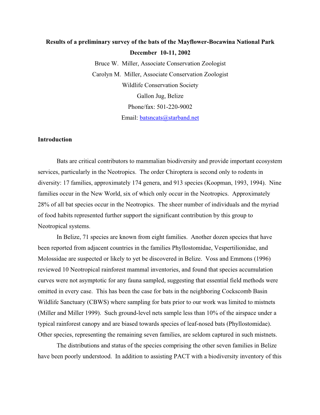 Results of a Preliminary Survey of the Bats of the Mayflower-Bocawina National Park December 10-11, 2002 Bruce W