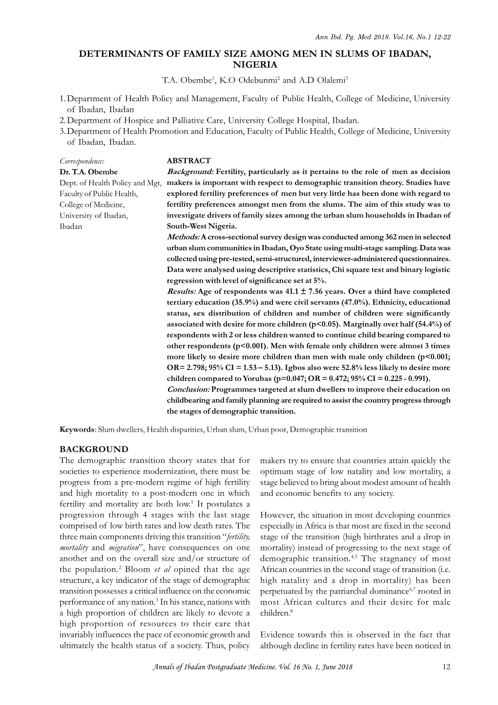 Determinants of Family Size Among Men in Slums of Ibadan, Nigeria T.A