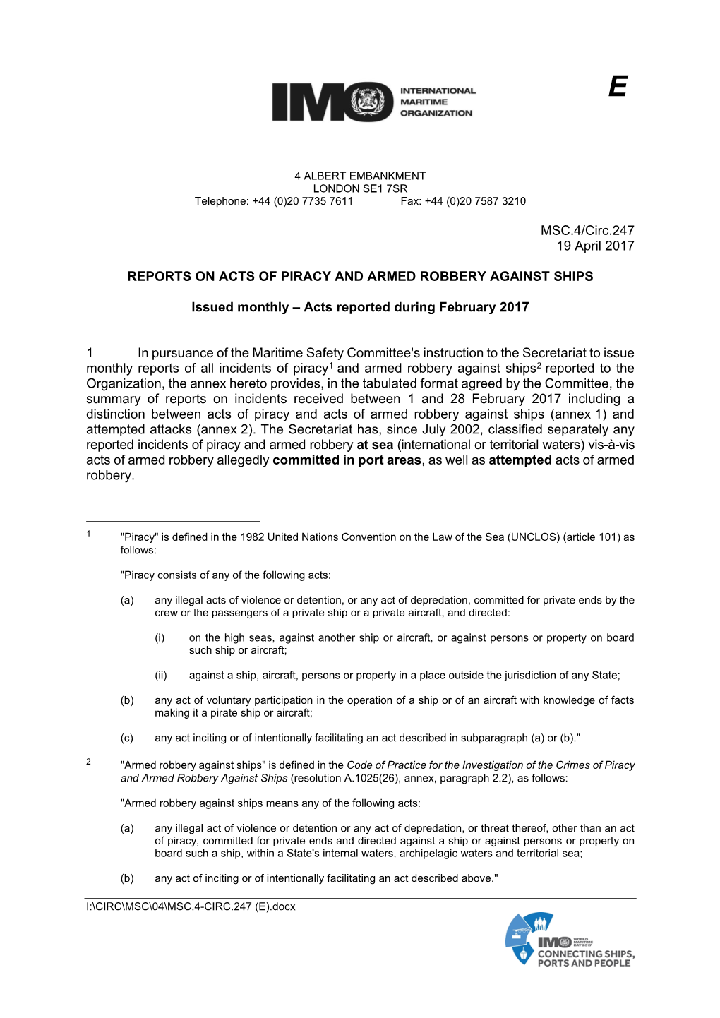 MSC.4/Circ.247 19 April 2017 REPORTS on ACTS of PIRACY