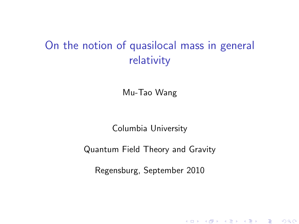 On the Notion of Quasilocal Mass in General Relativity