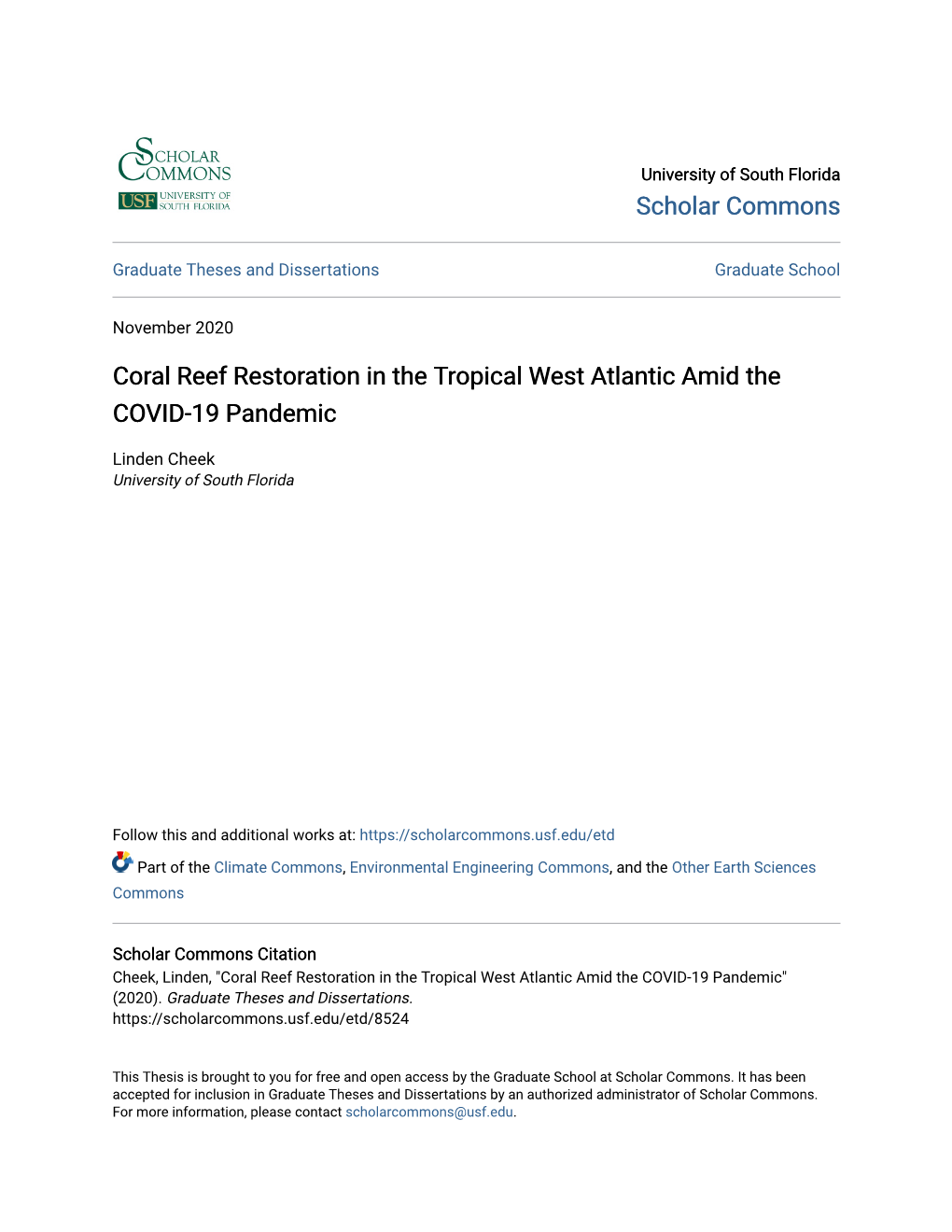 Coral Reef Restoration in the Tropical West Atlantic Amid the COVID-19 Pandemic