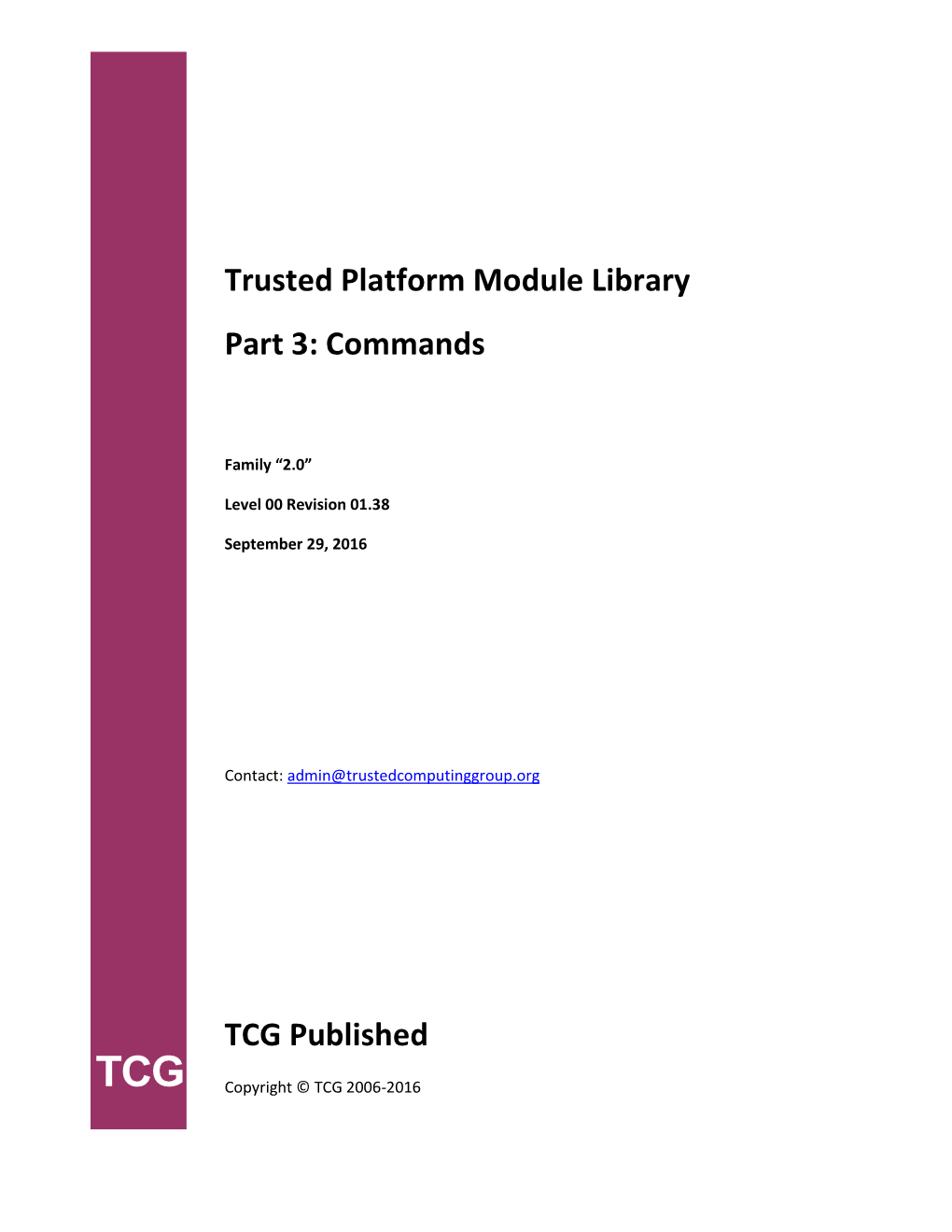 Trusted Platform Module Library Part 3: Commands TCG Published