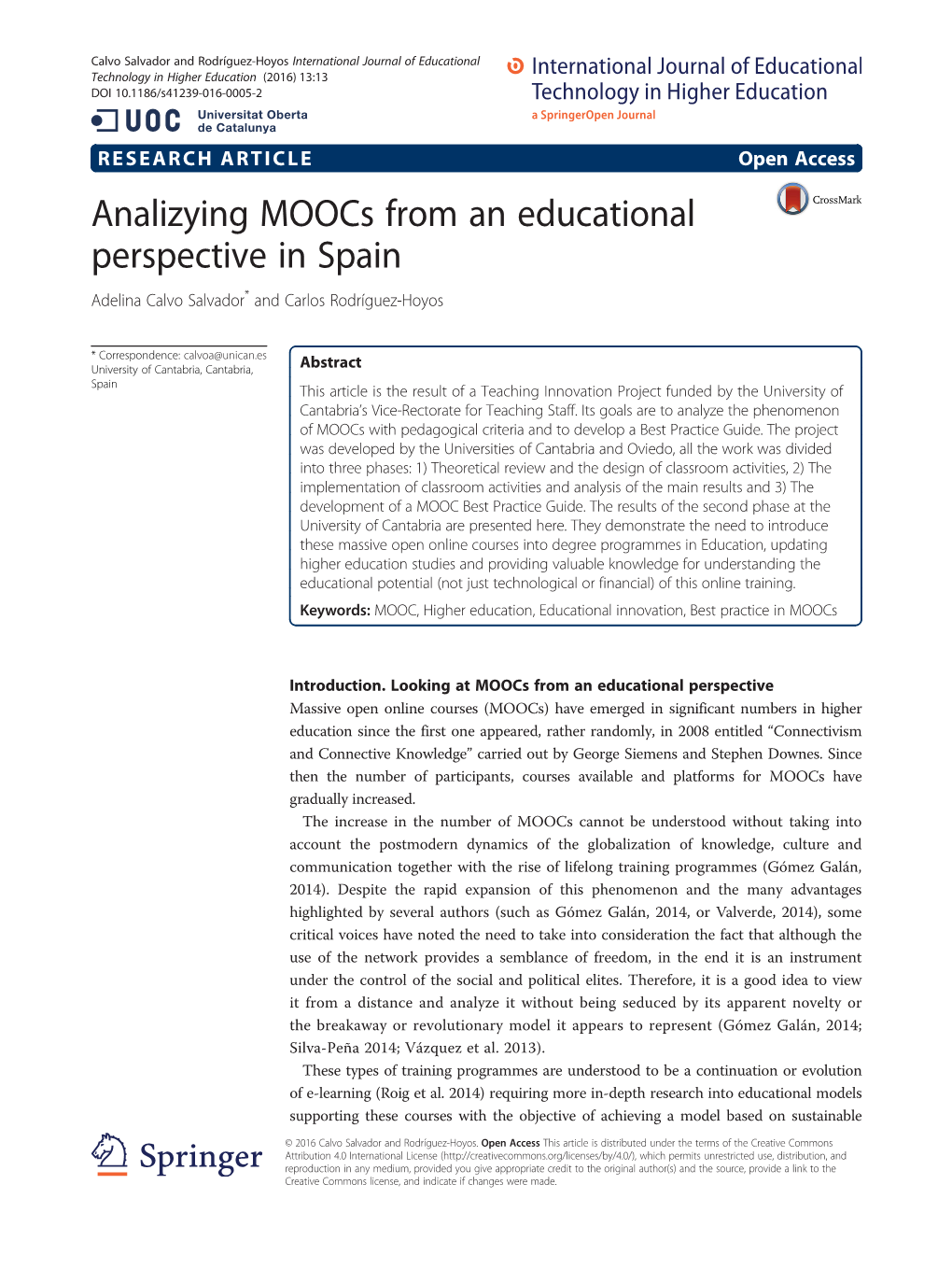Analizying Moocs from an Educational Perspective in Spain Adelina Calvo Salvador* and Carlos Rodríguez-Hoyos