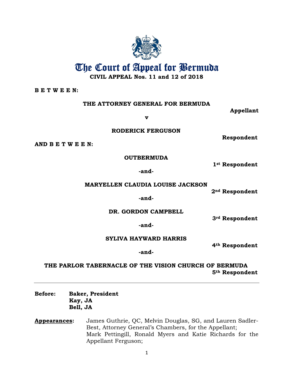 The Court of Appeal for Bermuda CIVIL APPEAL Nos