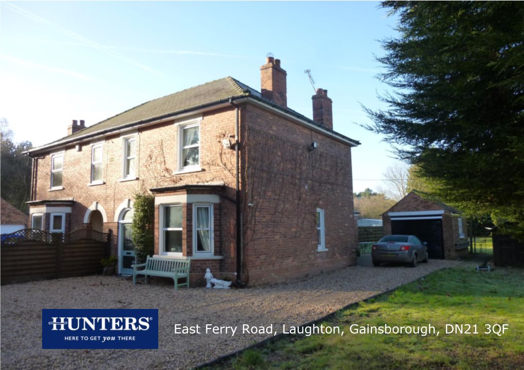 East Ferry Road, Laughton, Gainsborough, DN21 3QF