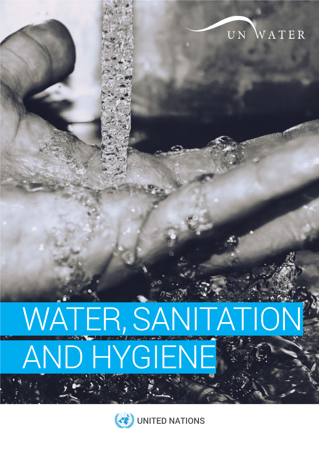 WATER, SANITATION and HYGIENE 2 Water, Sanitation and Hygiene