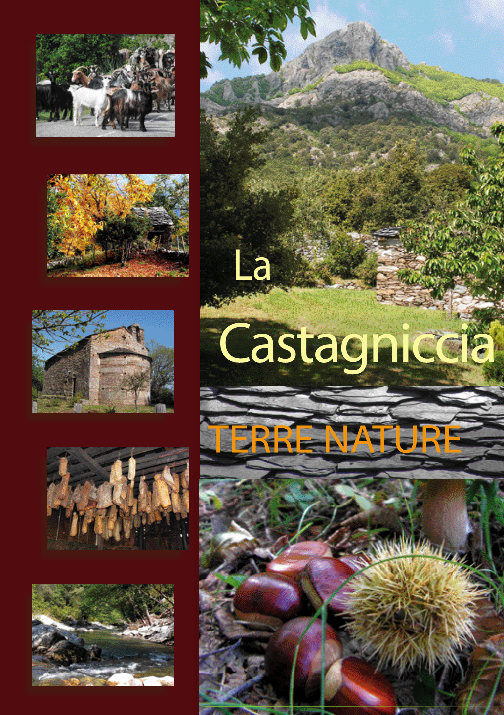 La Castagniccia, Terre Nature