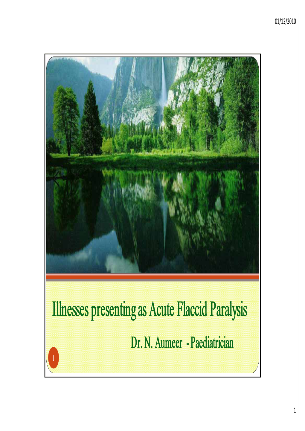 Illnesses Presenting As Acute Flaccid Paralysis Dr