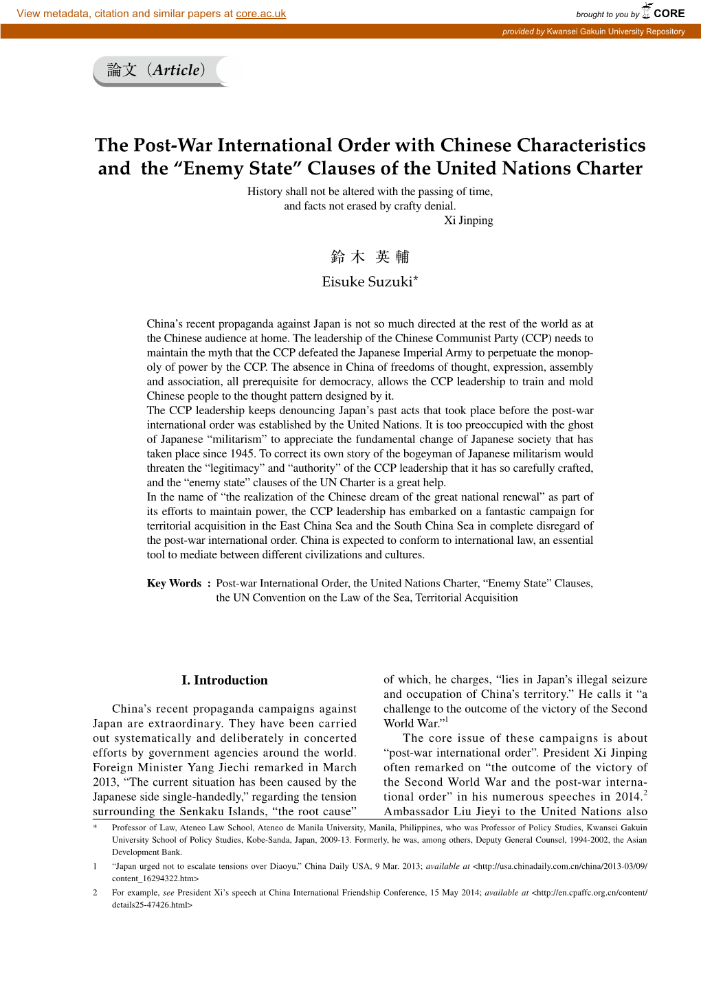 “Enemy State” Clauses of the United Nations Charter History Shall Not Be Altered with the Passing of Time, and Facts Not Erased by Crafty Denial