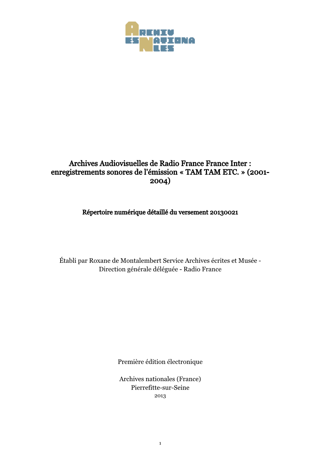 Archives Audiovisuelles De Radio France France Inter : Enregistrements Sonores De L'émission « TAM TAM ETC