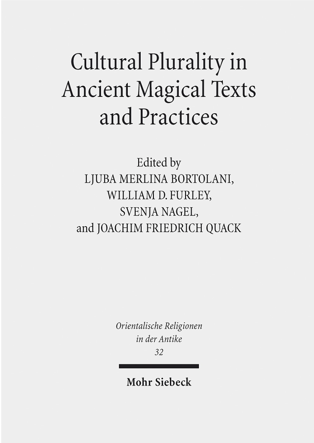 Cultural Plurality in Ancient Magical Texts and Practices