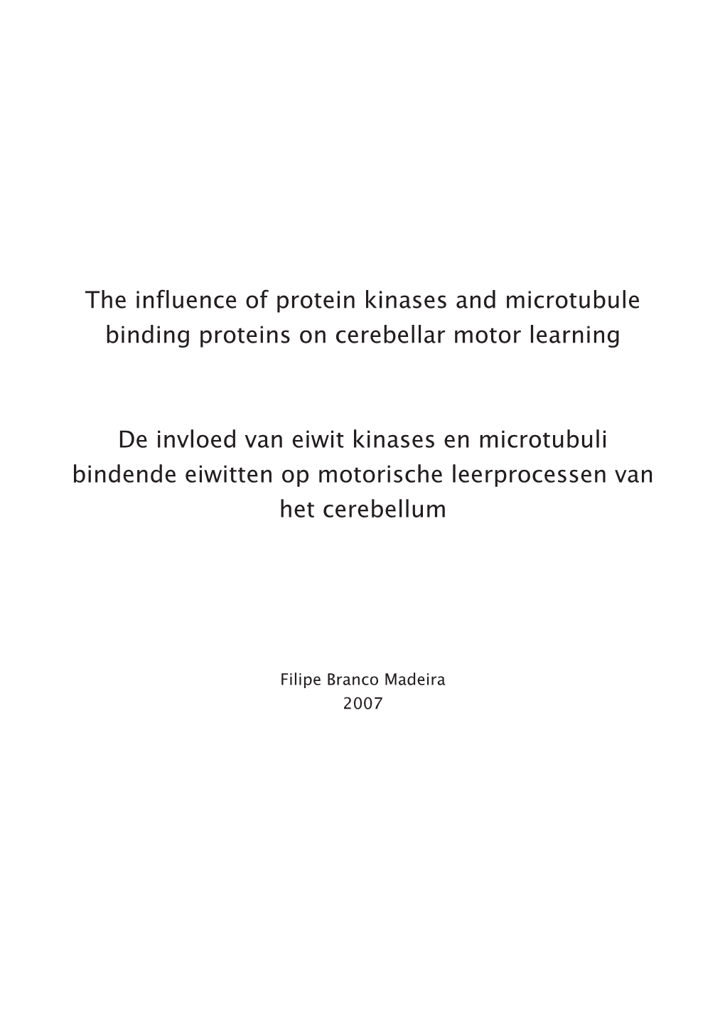 The Influence of Protein Kinases and Microtubule Binding Proteins on Cerebellar Motor Learning