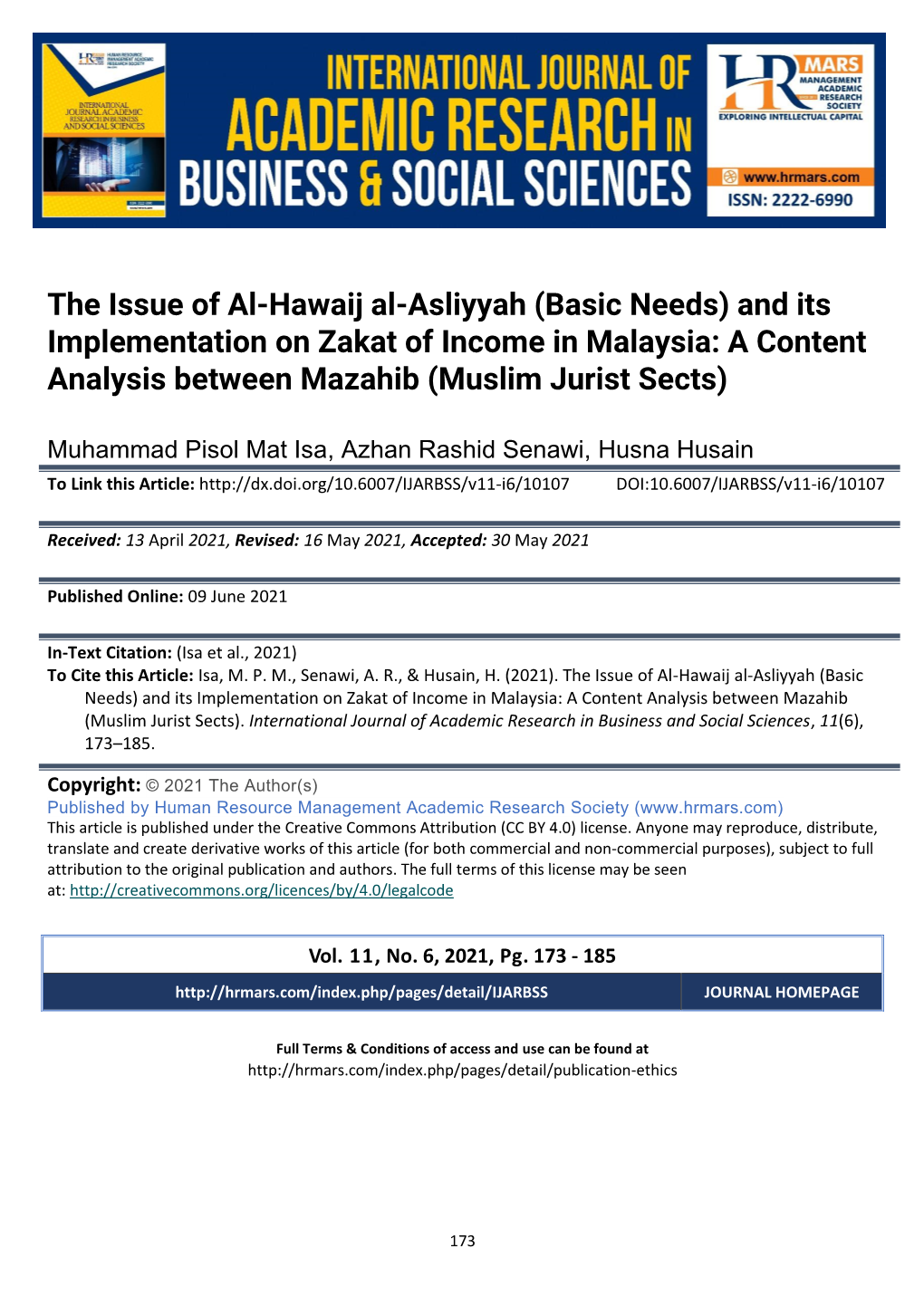 The Issue of Al-Hawaij Al-Asliyyah (Basic Needs) and Its Implementation on Zakat of Income in Malaysia: a Content Analysis Between Mazahib (Muslim Jurist Sects)