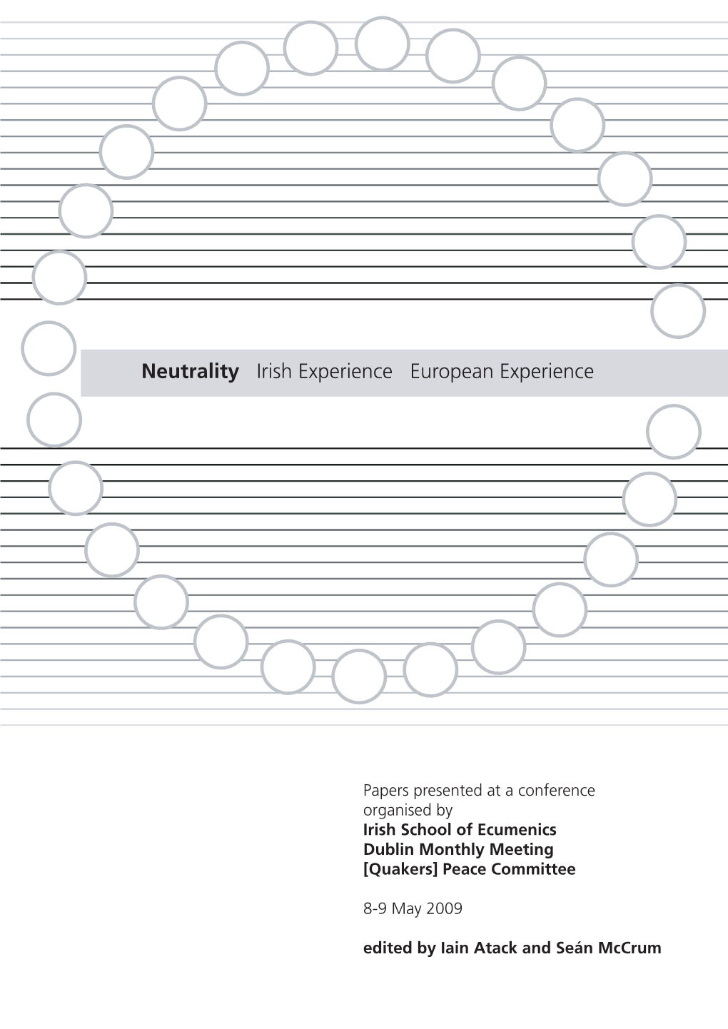 Neutrality Irish Experience European Experience