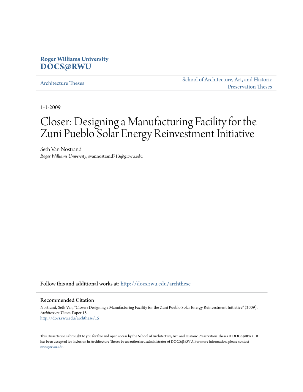 Designing a Manufacturing Facility for the Zuni Pueblo Solar Energy Reinvestment Initiative Seth Van Nostrand Roger Williams University, Svannostrand713@G.Rwu.Edu