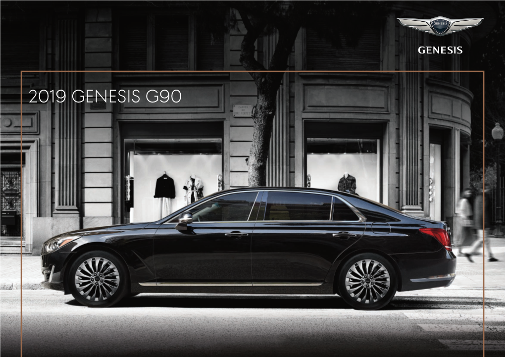 2019 GENESIS G90 Now Is the Time for a New Expression of Luxury
