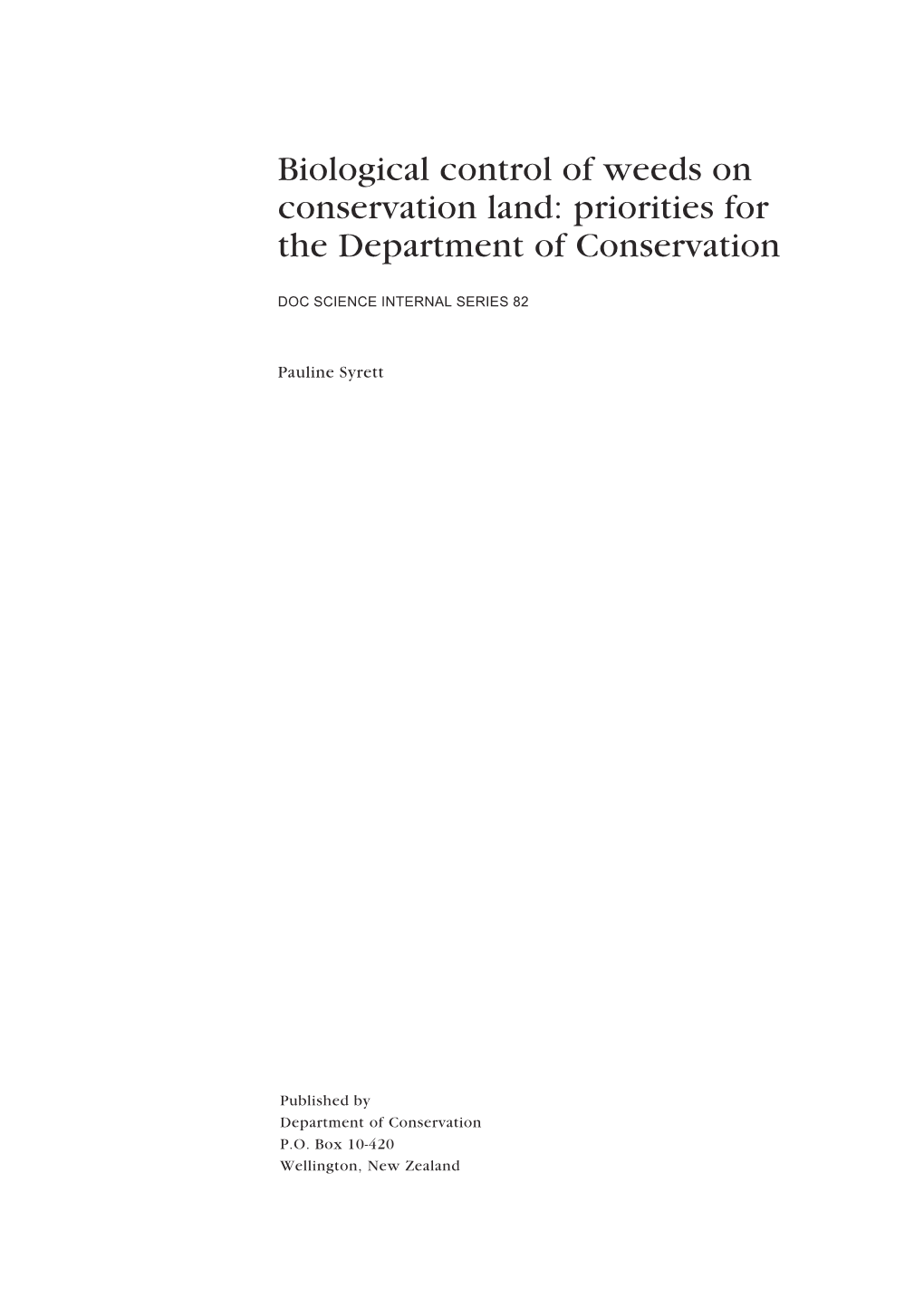 Biological Control of Weeds on Conservation Land: Priorities for the Department of Conservation