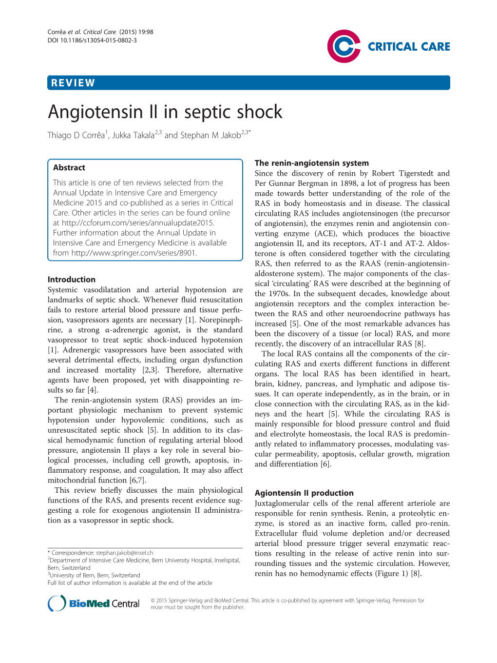 Angiotensin II in Septic Shock Thiago D Corrêa1, Jukka Takala2,3 and Stephan M Jakob2,3*