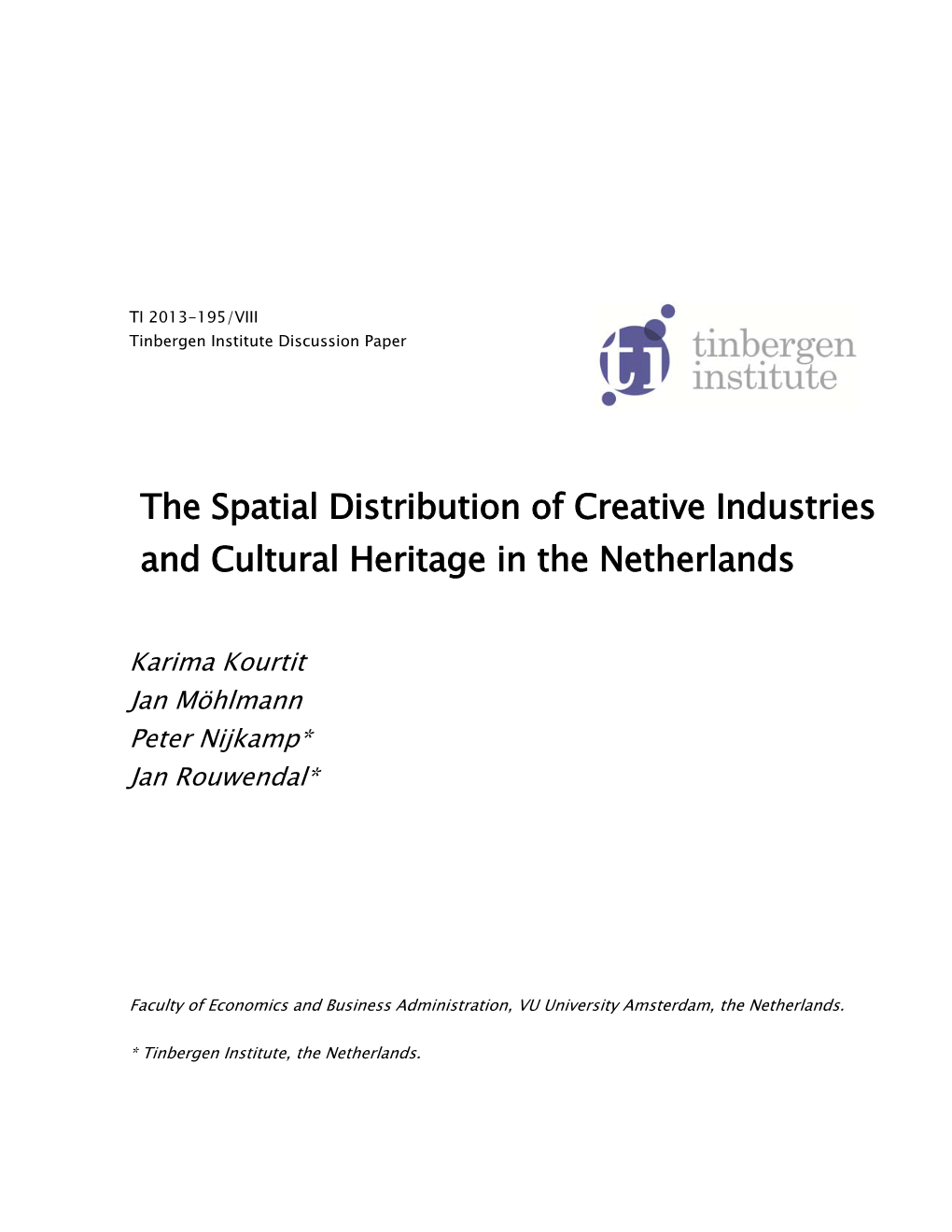 The Spatial Distribution of Creative Industries and Cultural Heritage in the Netherlands