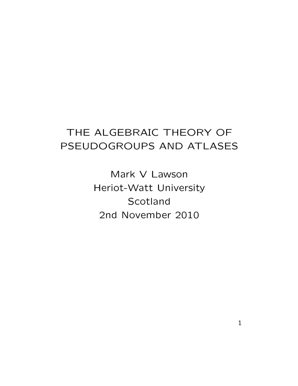 The Algebraic Theory of Pseudogroups and Atlases