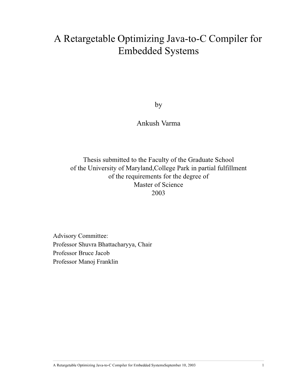 A Retargetable Optimizing Java-To-C Compiler for Embedded Systems