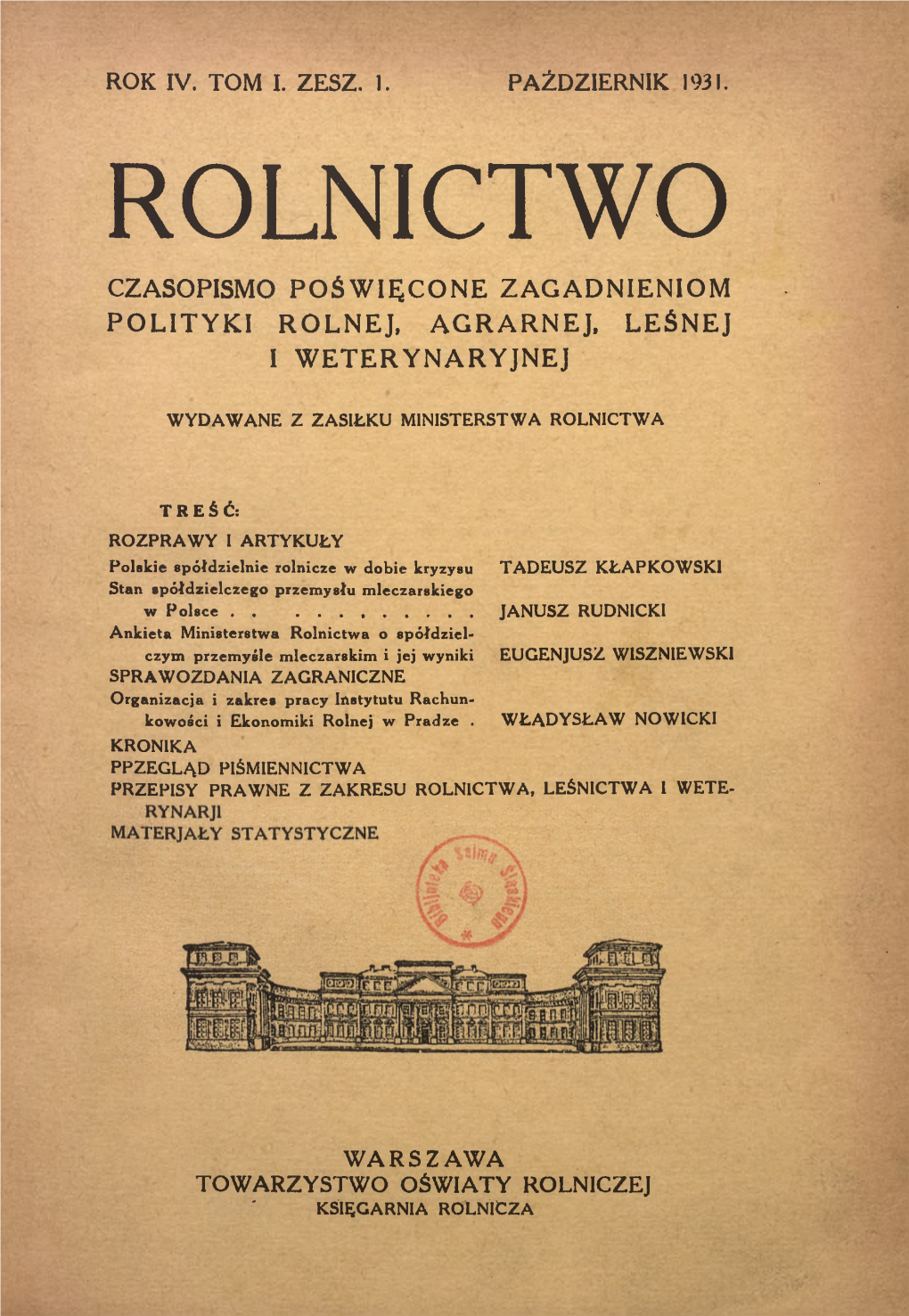 Rolnictwo Czasopismo Poświęcone Zagadnieniom Polityki Rolnej, Agrarnej, Leśnej I Weterynaryjnej