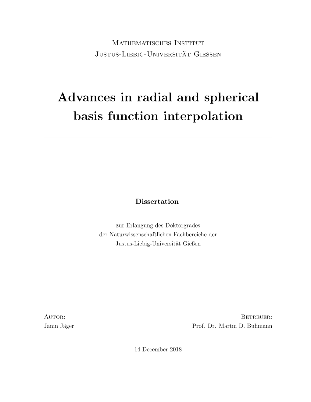 Advances in Radial and Spherical Basis Function Interpolation