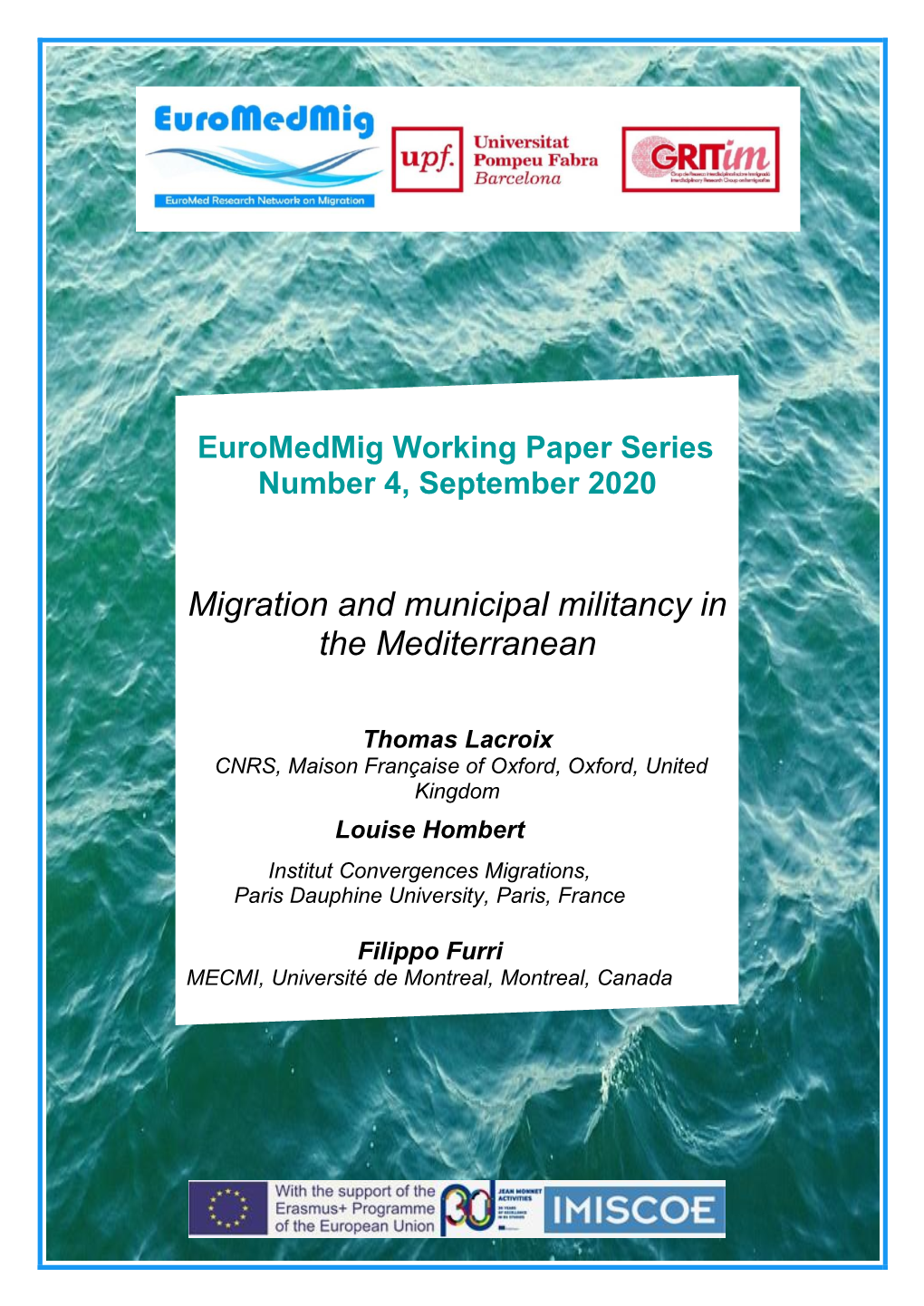 Migration and Municipal Militancy in the Mediterranean.” Euromedmig Working Paper Series, No