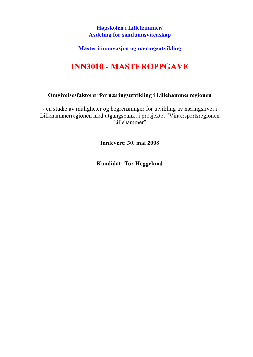 Inn3010 - Masteroppgave