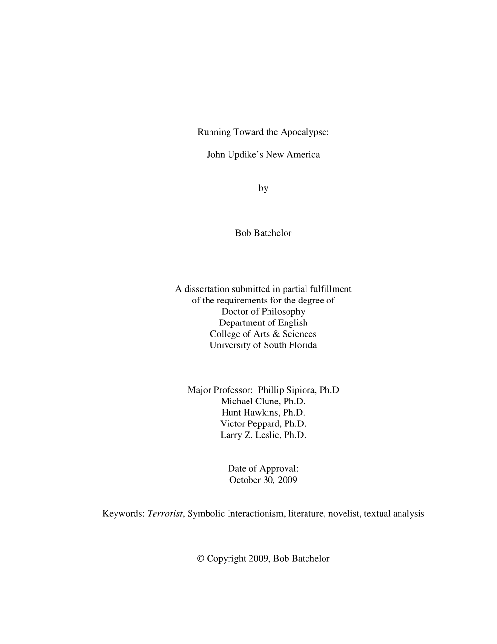 John Updike's New America by Bob Batchelor a Dissertation Submitted