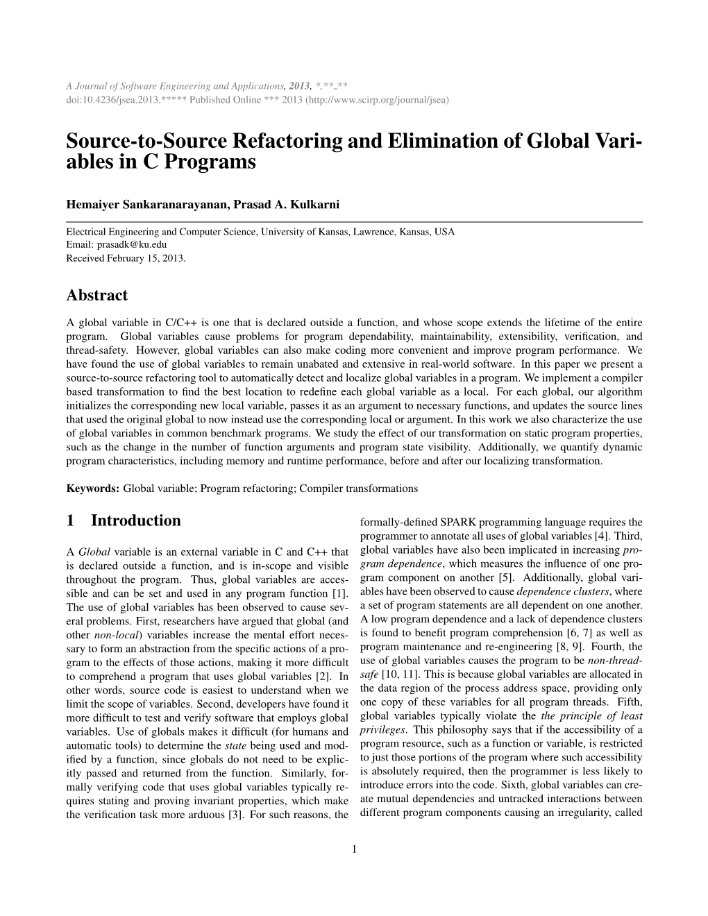 Source-To-Source Refactoring and Elimination of Global Vari- Ables in C Programs