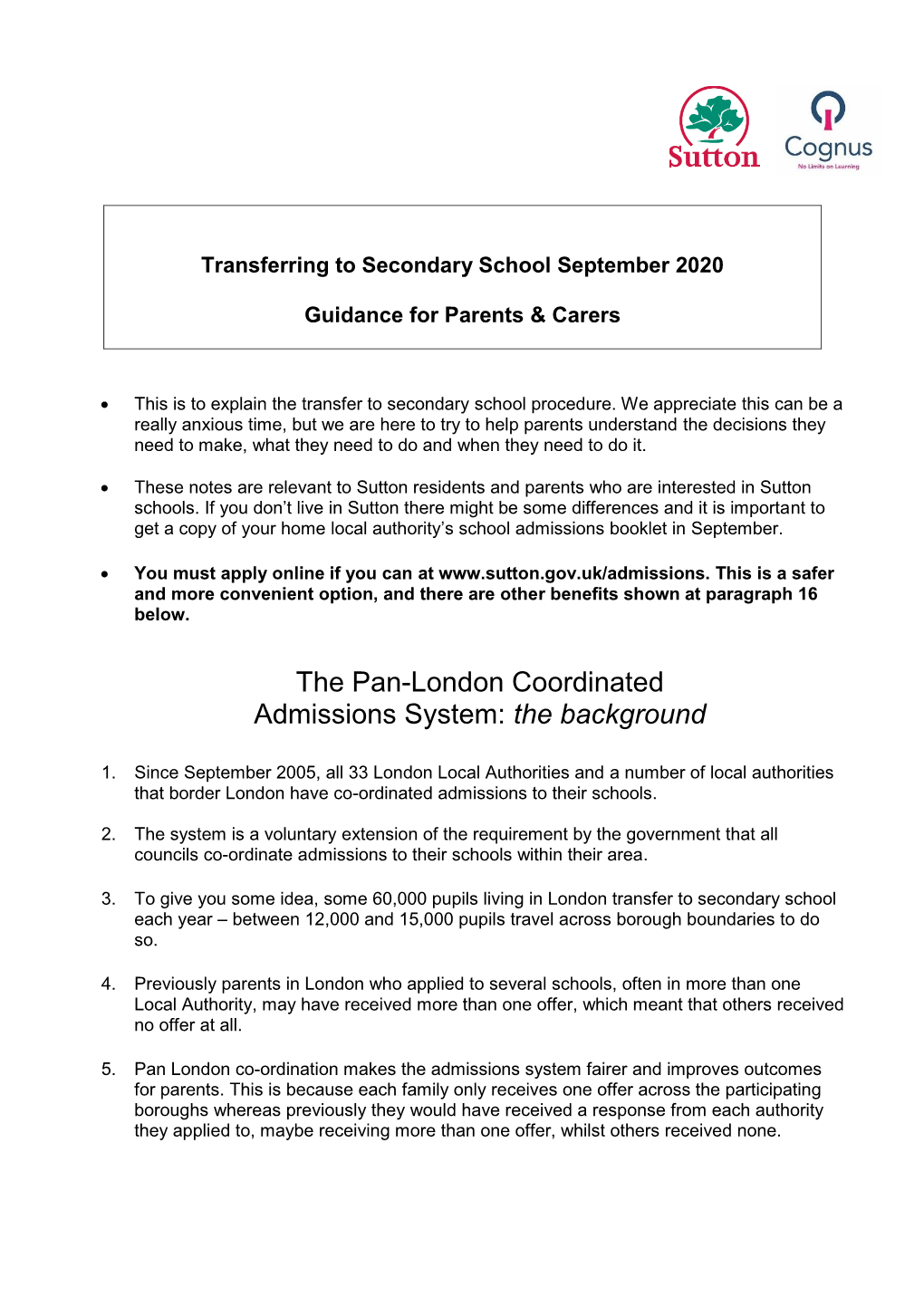 The Pan-London Coordinated Admissions System: the Background