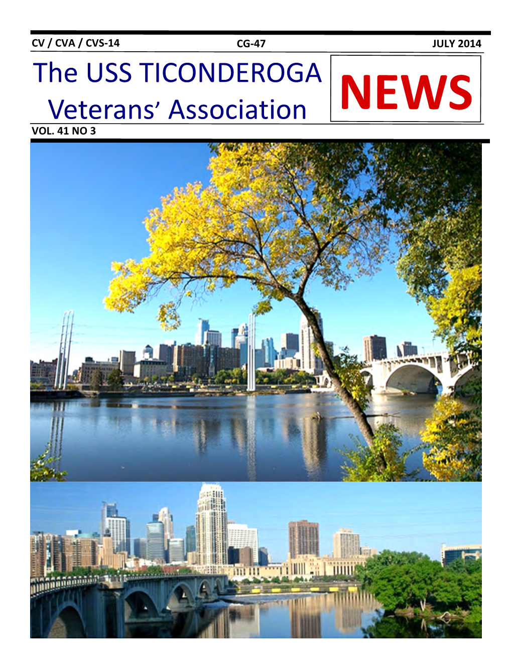 JULY 2014 the USS TICONDEROGA Veterans’ Association NEWS VOL