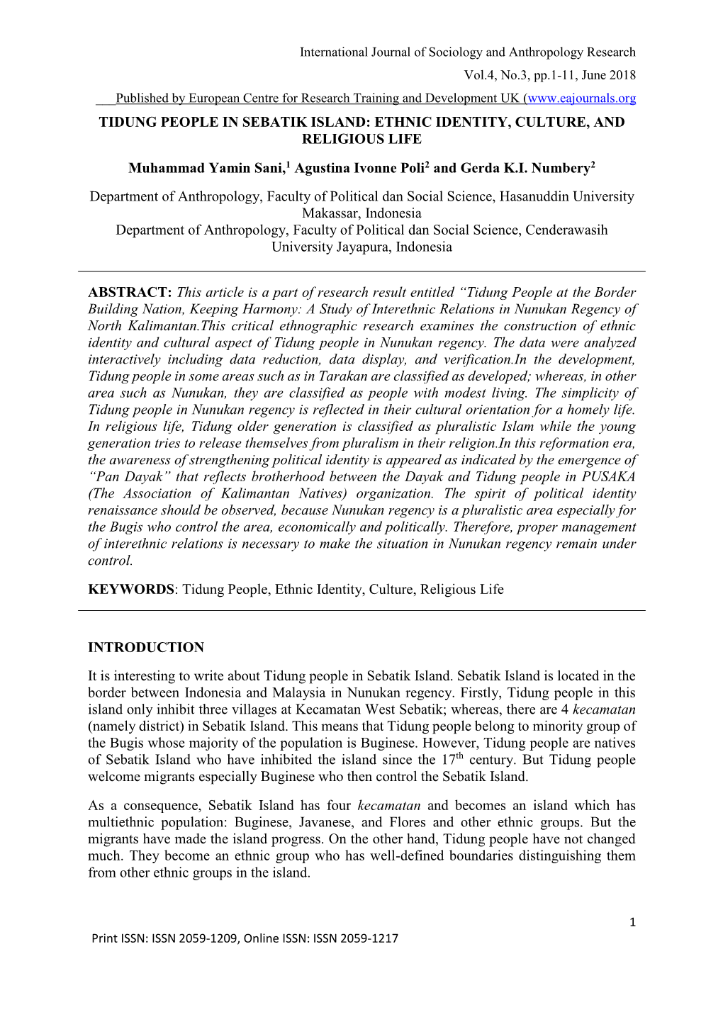 TIDUNG PEOPLE in SEBATIK ISLAND: ETHNIC IDENTITY, CULTURE, and RELIGIOUS LIFE Muhammad Yamin Sani,1 Agustina Ivonne Poli2 and Gerda K.I