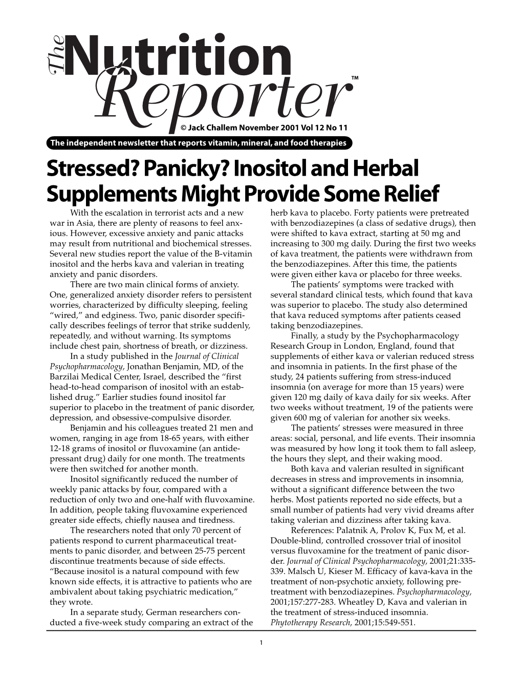 Inositol and Herbal Supplements Might Provide Some Relief with the Escalation in Terrorist Acts and a New Herb Kava to Placebo