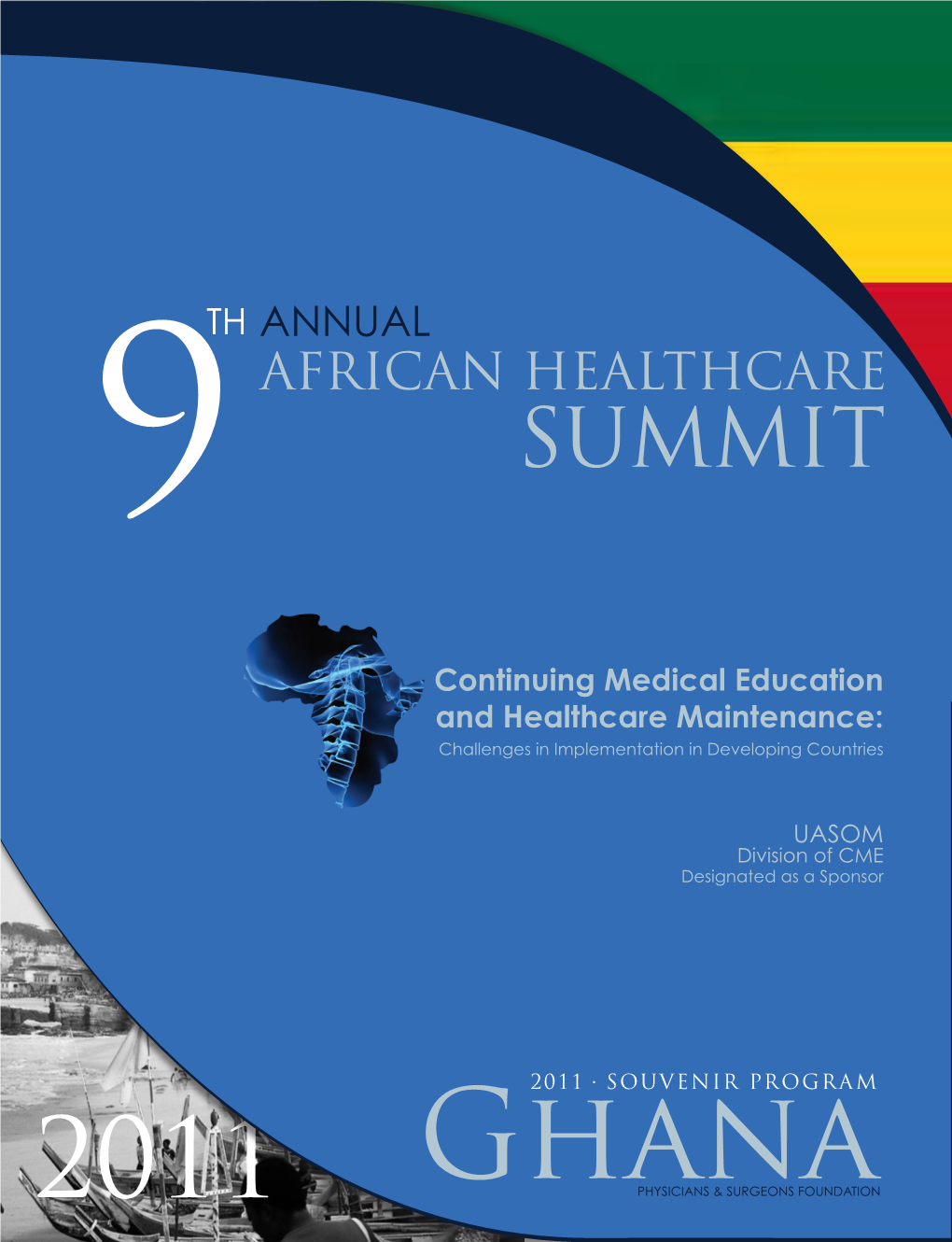 Continuing Medical Education and Healthcare Maintenance: Challenges in Implementation in Developing Countries