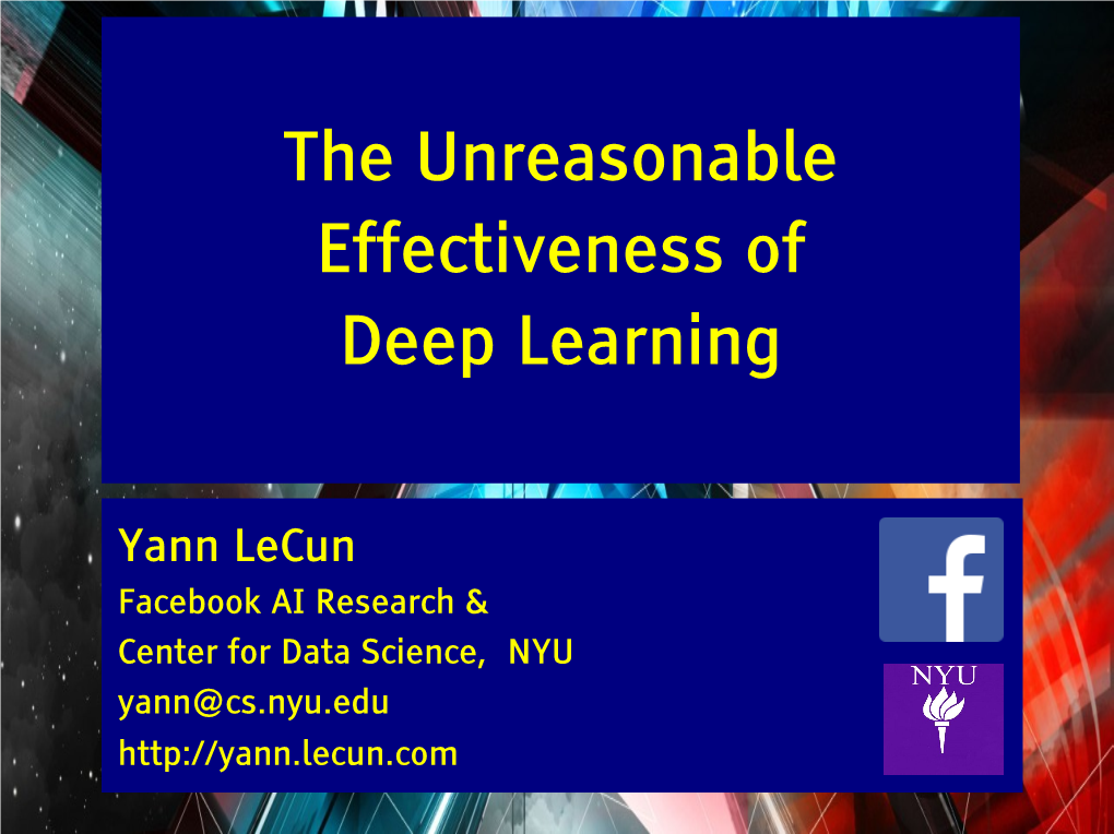 The Unreasonable Effectiveness of Deep Learning