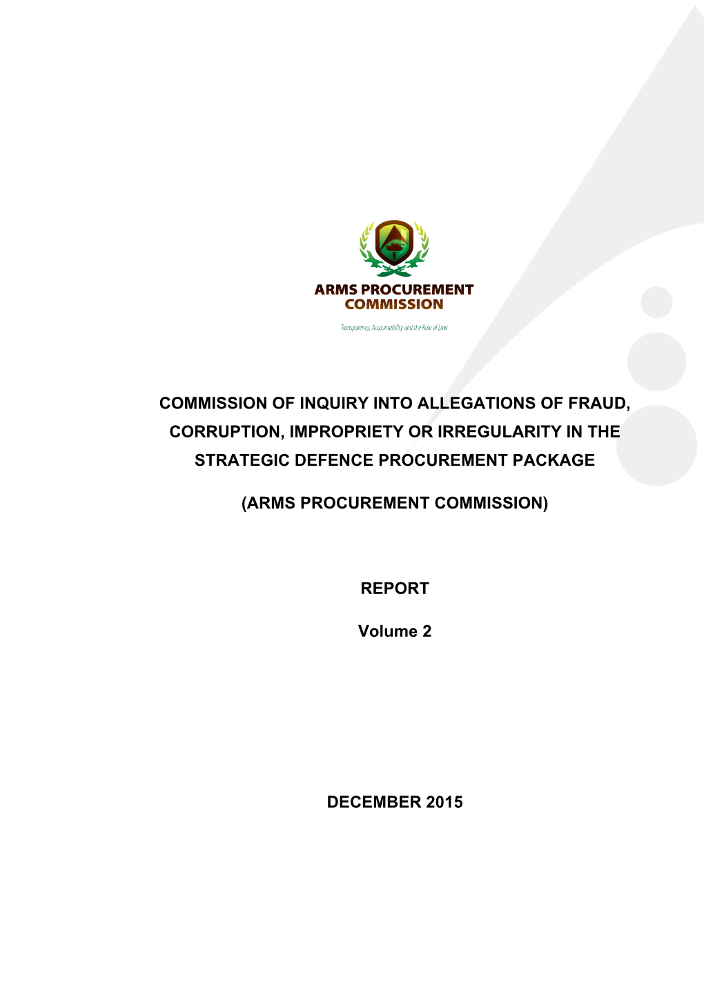 Commission of Inquiry Into Allegations of Fraud, Corruption, Impropriety Or Irregularity in the Strategic Defence Procurement Package