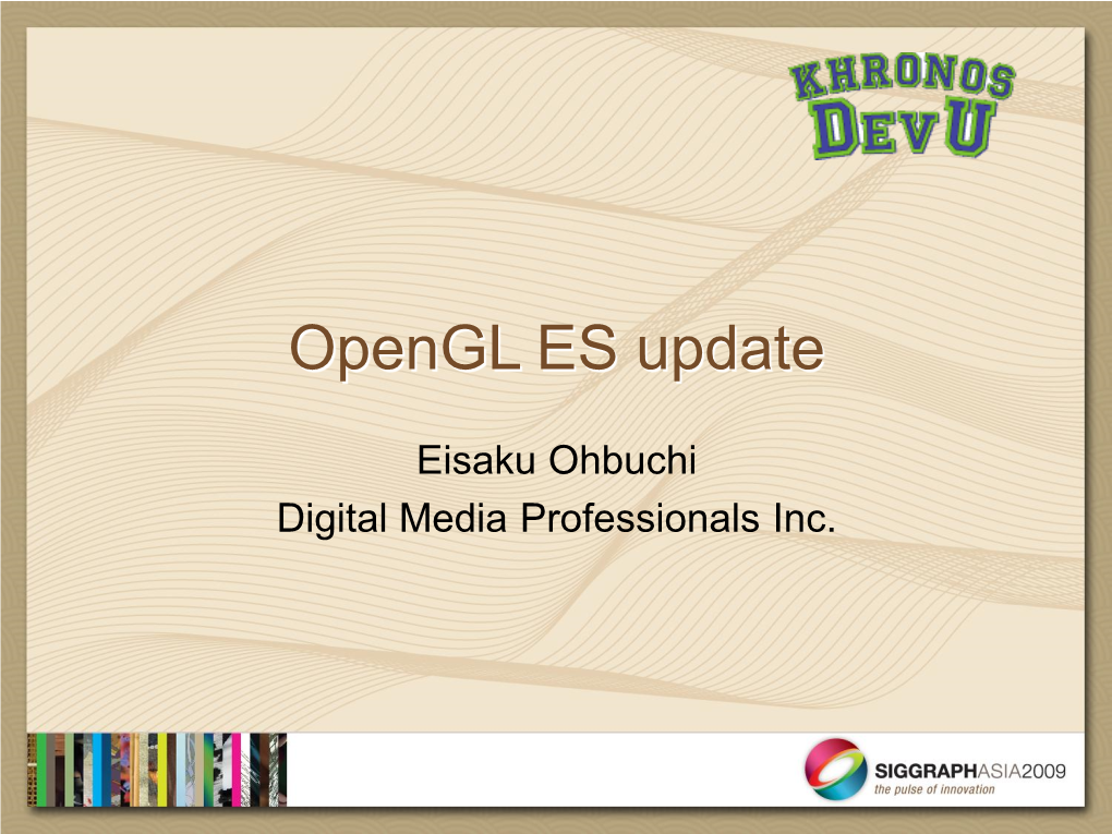 Opengl ES Update