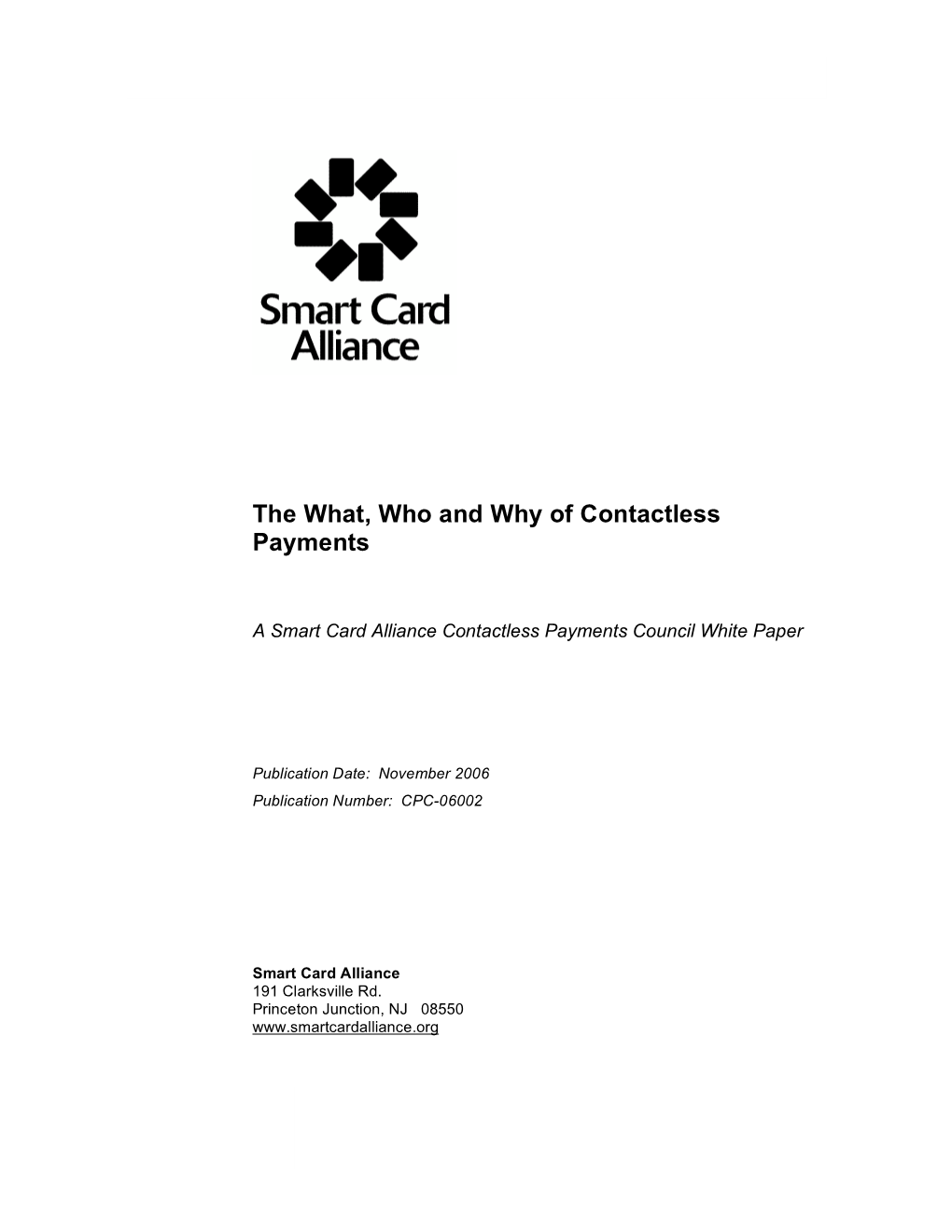 The What, Who and Why of Contactless Payments