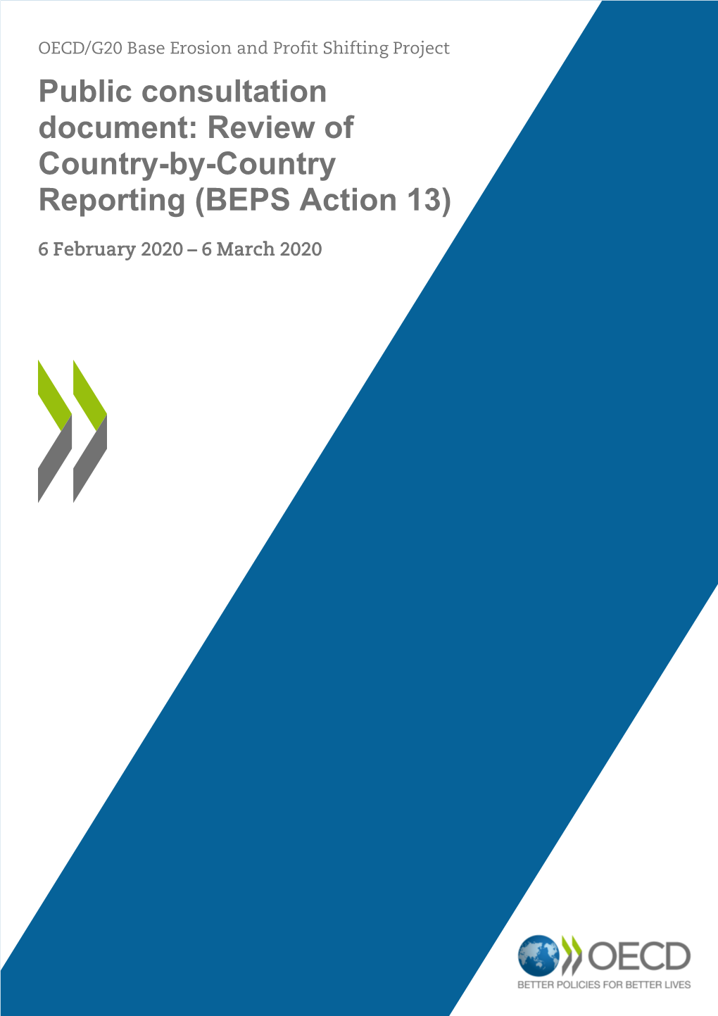 Public Consultation Document: Review of Country-By-Country Reporting (BEPS Action 13)
