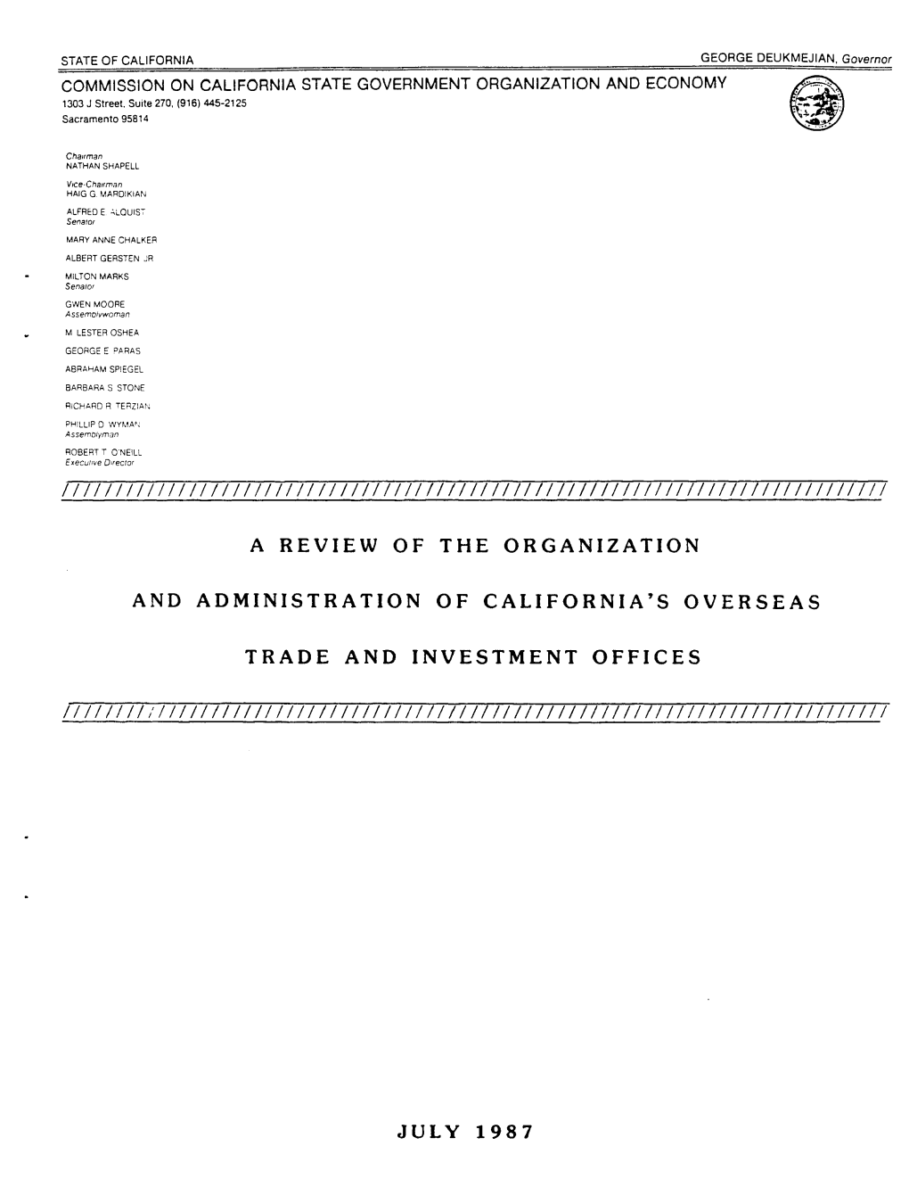 A Review of the Organization and Administration of California's Overseas Trade and Investment Offices (Report #83, July 1987