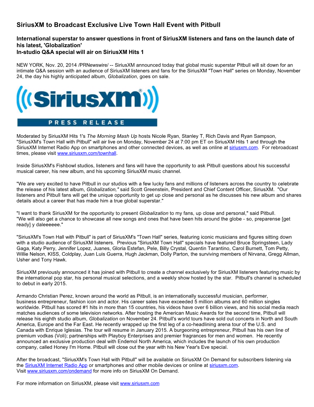 Siriusxm to Broadcast Exclusive Live Town Hall Event with Pitbull