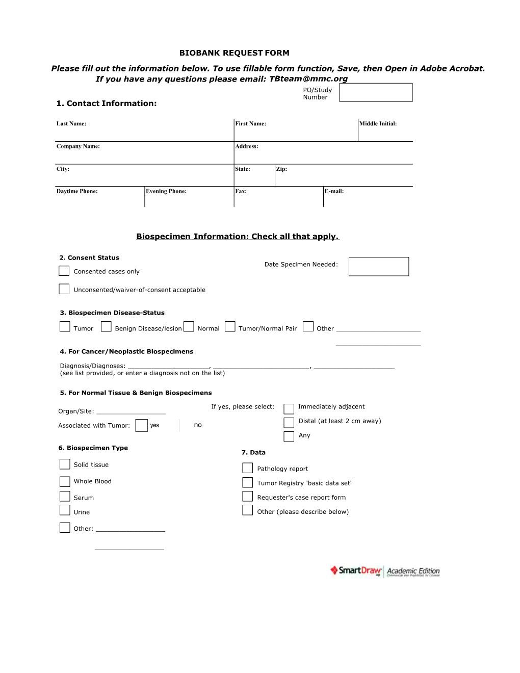 BIOBANK REQUEST FORM Please Fill out the Information Below. to Use