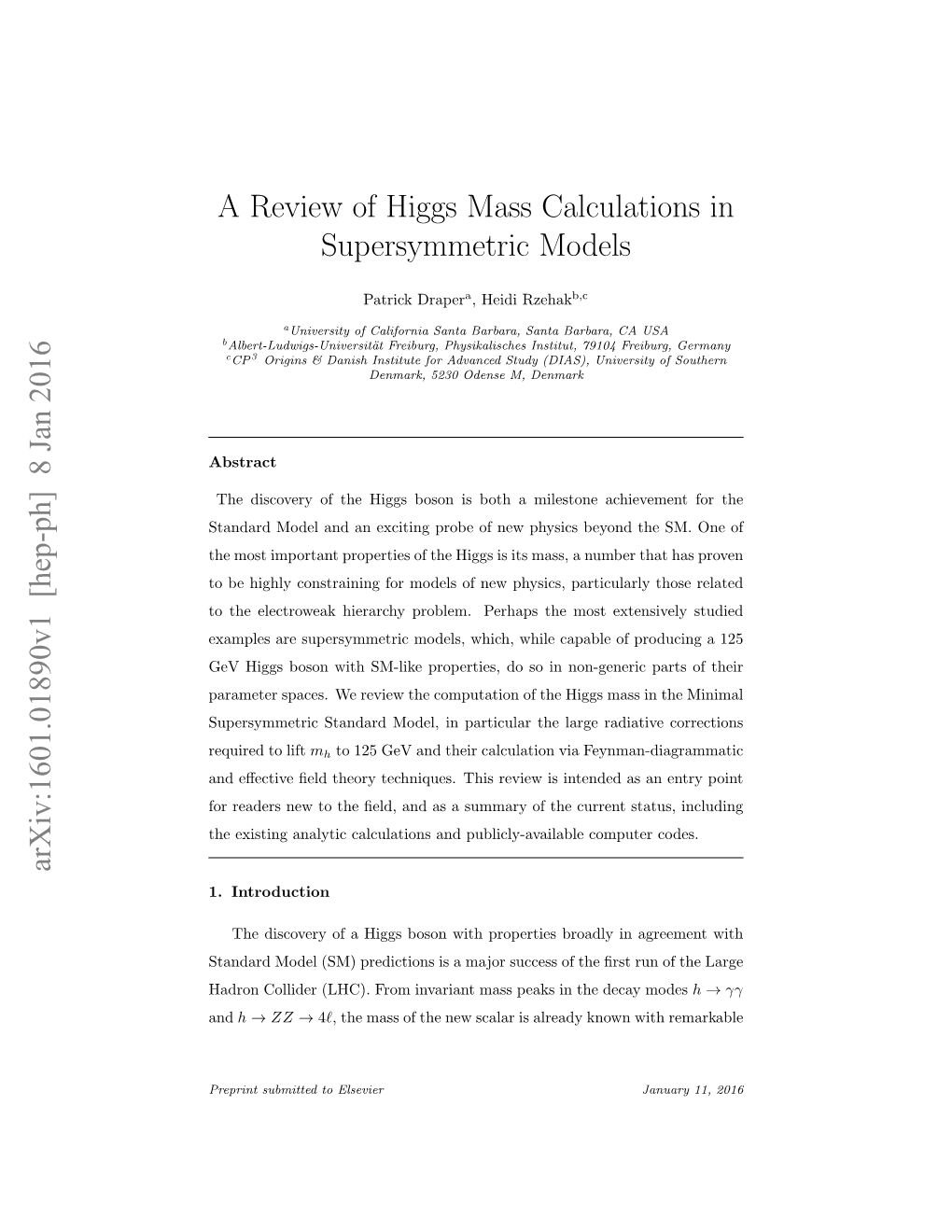 A Review of Higgs Mass Calculations in Supersymmetric Models Arxiv:1601.01890V1 [Hep-Ph] 8 Jan 2016
