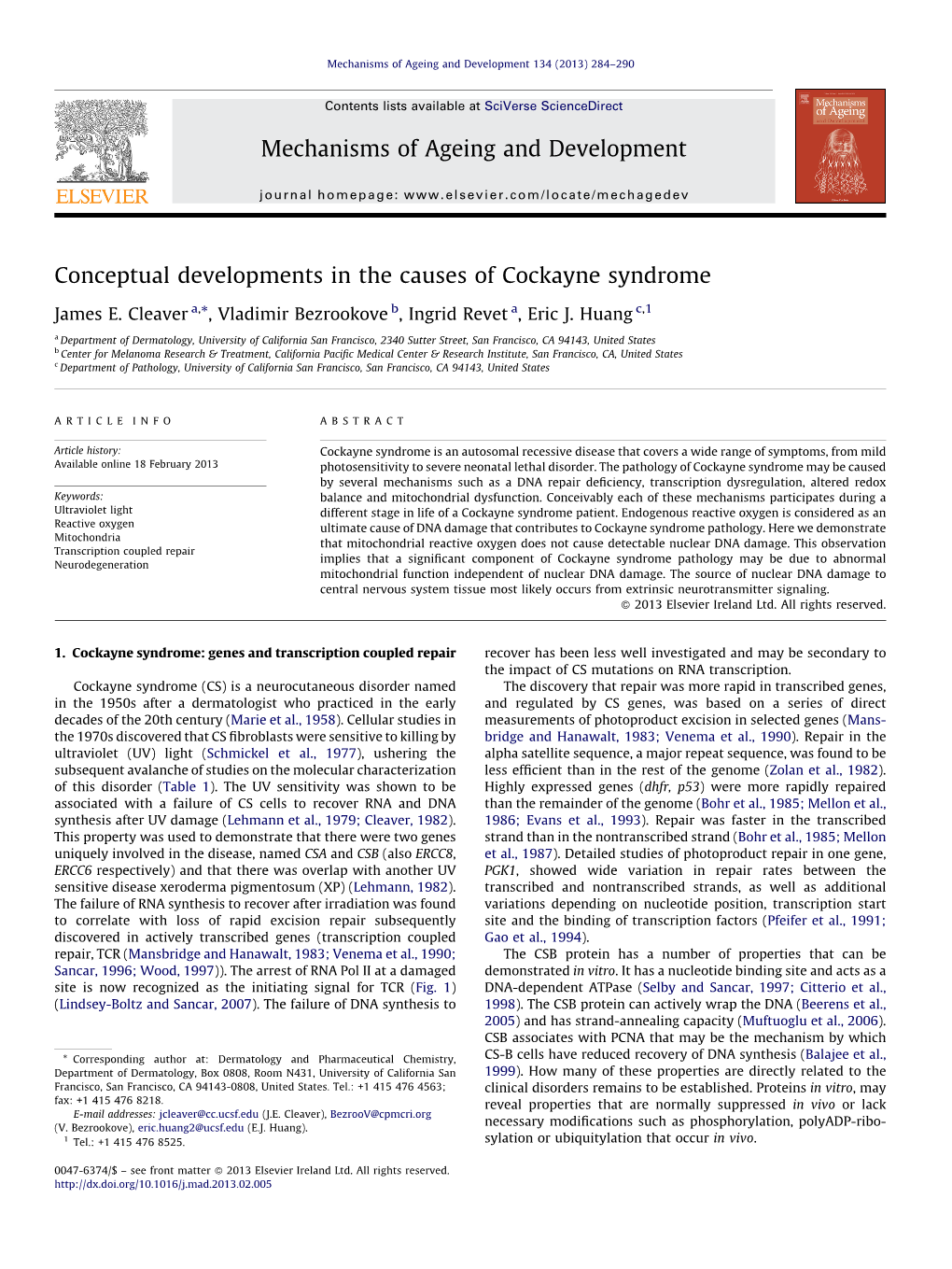 Conceptual Developments in the Causes of Cockayne Syndrome