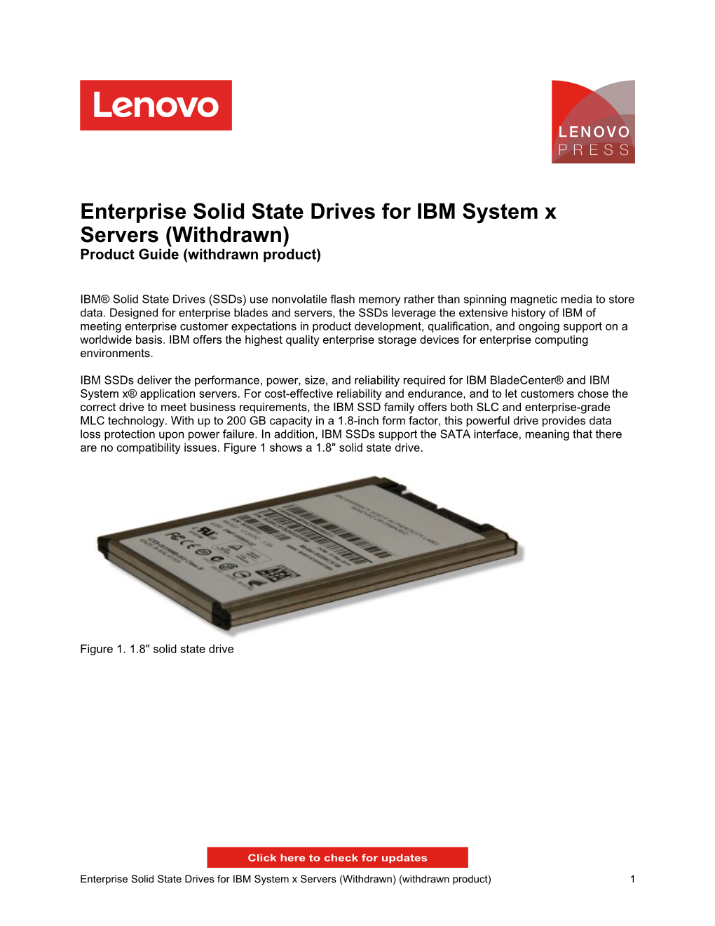 Enterprise Solid State Drives for IBM System X Servers (Withdrawn) Product Guide (Withdrawn Product)